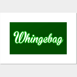 Whingebag Posters and Art